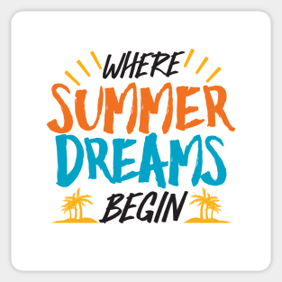 Where Summer Dreams Begin - Tropical Paradise Vacation Sticker